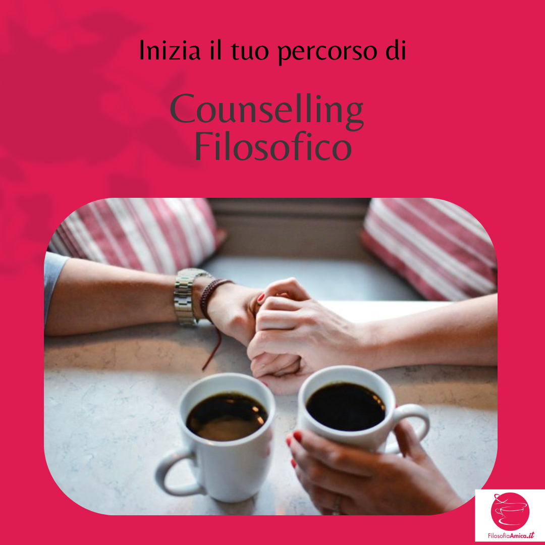 Counselling: perché scegliere l’approccio filosofico